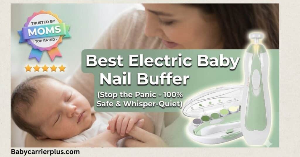 Mother safely trimming sleeping newborn's nails using the best electric baby nail buffer